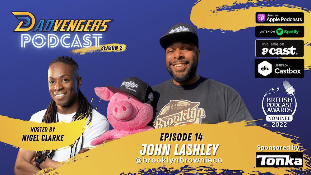 Dadvengers Podcast Ep 14 - John Lashley (New Logo)