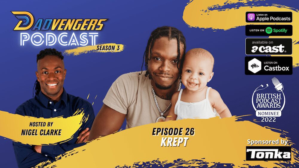 Dadvengers Podcast Ep 26 - Krept